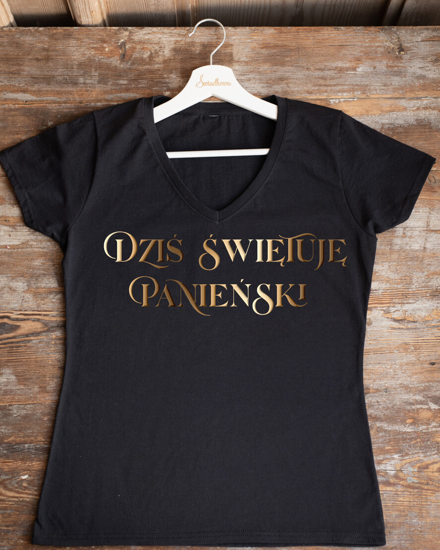 Prezenty dla Panny Młodej Koszulka na Wieczór panieński Damska Koszulka z Napisem na Wieczór Panieński T-shirt Złoty Napis Dziś świętuję Panieński 0
