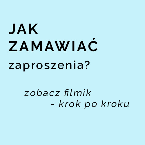 Instruktaż jak zamówić zaproszenia na ślub